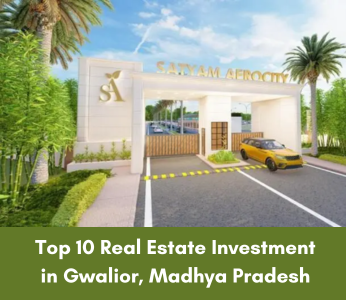 Top 10 Property Dealer in Gwalior, Madhya Pradesh